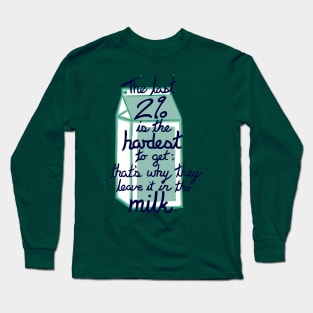 The Last 2% Long Sleeve T-Shirt